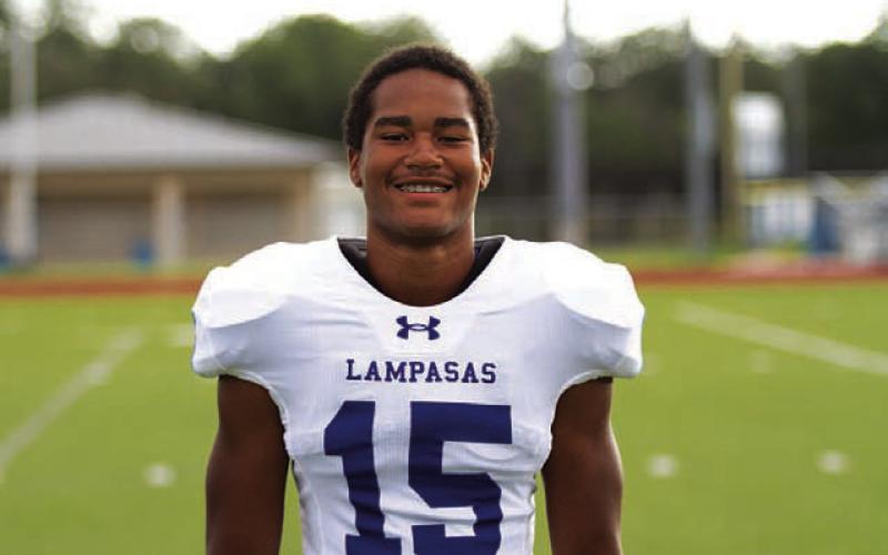 Name: Wesley Stephens Class: Senior Sport: Football and Track Favorite Teacher or Coach: Mr. Peiser Favorite Place in Lampasas: HTeaO One Person You Look Up To: My Dad Main Goal This Season: Win games as a team