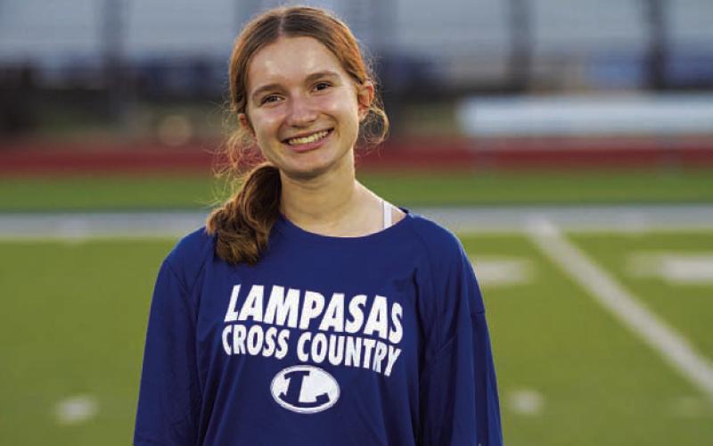 Name: Hannah Blaha Class: Senior Sport: Cross Country and Track Favorite Teacher or Coach: Mrs. Philips Favorite Place in Lampasas: Mojo’s One Person You Look Up To: My mom Main Goal This Season: Don’t fall down