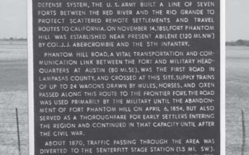 The Phantom Hill Road Texas Historical Marker is located midway between Lometa and the Colorado River on U.S. Highway 190. JEFF JACKSON | COURTESY PHOTO