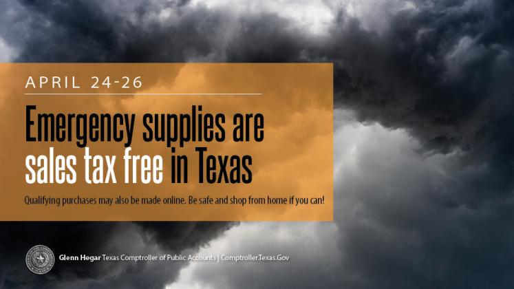 Texas Comptroller Glenn Hegar reminds Texans they can purchase certain items tax-free during the state’s sales tax holiday for emergency preparation supplies starting Saturday. | Comptroller Office