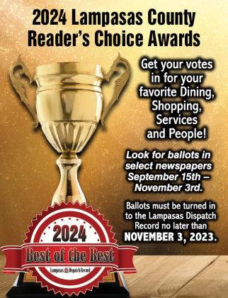 Graphic reads: The Lampasas Dispatch Record’s popular Best of the Best Reader’s Choice contest kicks off this week. A ballot appears on page 7 of today’s edition.